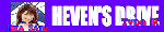 HEVEN'S DRIVE